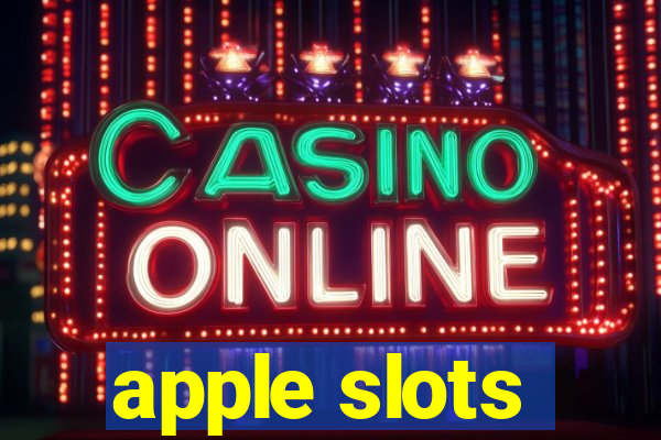 apple slots